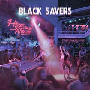 Black Savers - Hijos De La Noche.jpeg